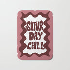 Saturday-Chill Bath Mat Gallery Image 1