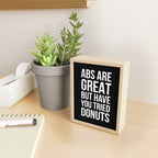 Abs Are Great But Have You Tried Donuts (Black) Mini Art Print Gallery Image 2