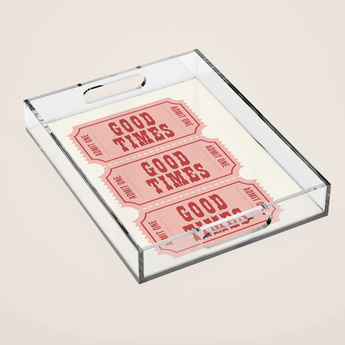 Good Times Retro Ticket, Pink Aesthetic Acrylic Tray Gallery Image 1