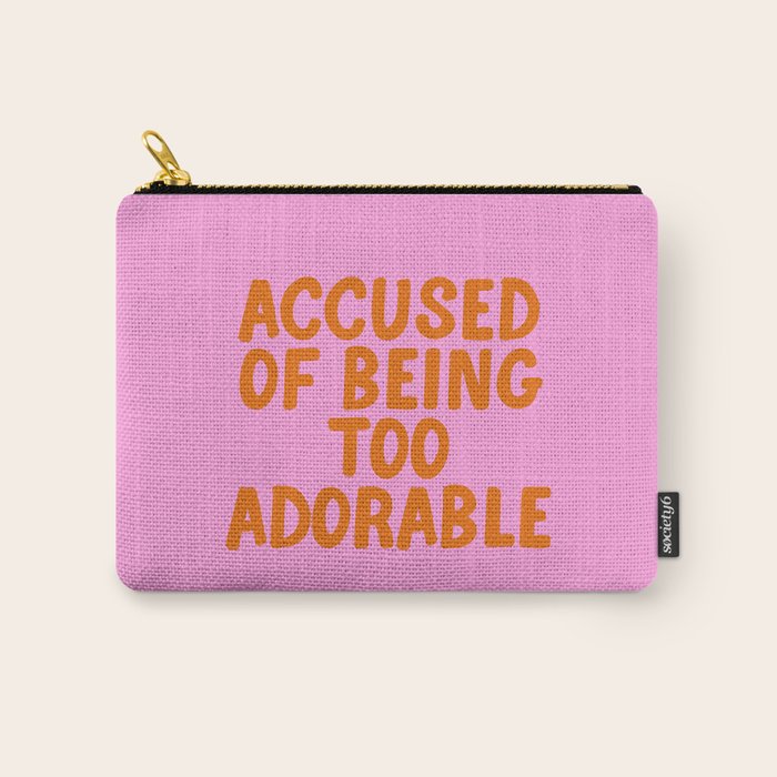 Sassy Cute Adorable Confidence Quote Carry All Pouch Gallery Image 1