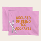 Sassy Cute Adorable Confidence Quote Placemat Gallery Image 1