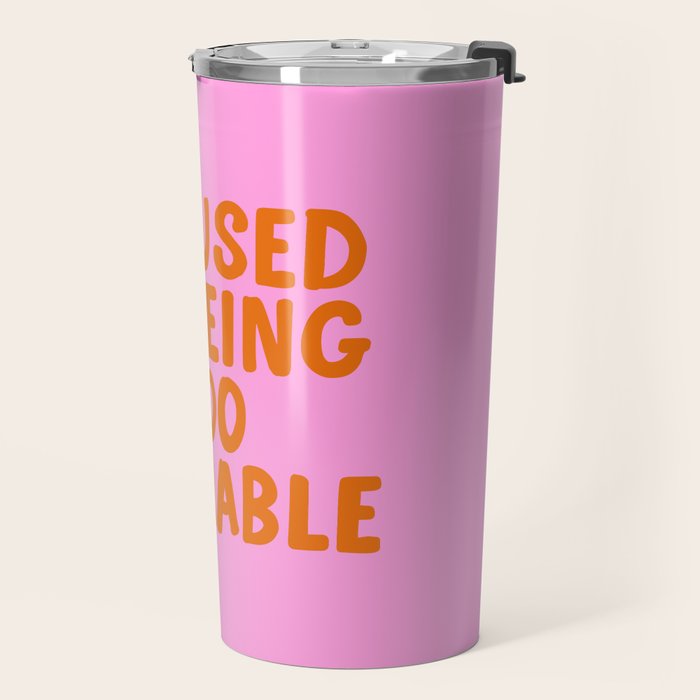 Sassy Cute Adorable Confidence Quote Travel Mug Gallery Image 2
