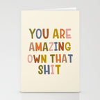 You Are Amazing Own That Shit Quote Stationery Card Gallery Image 2