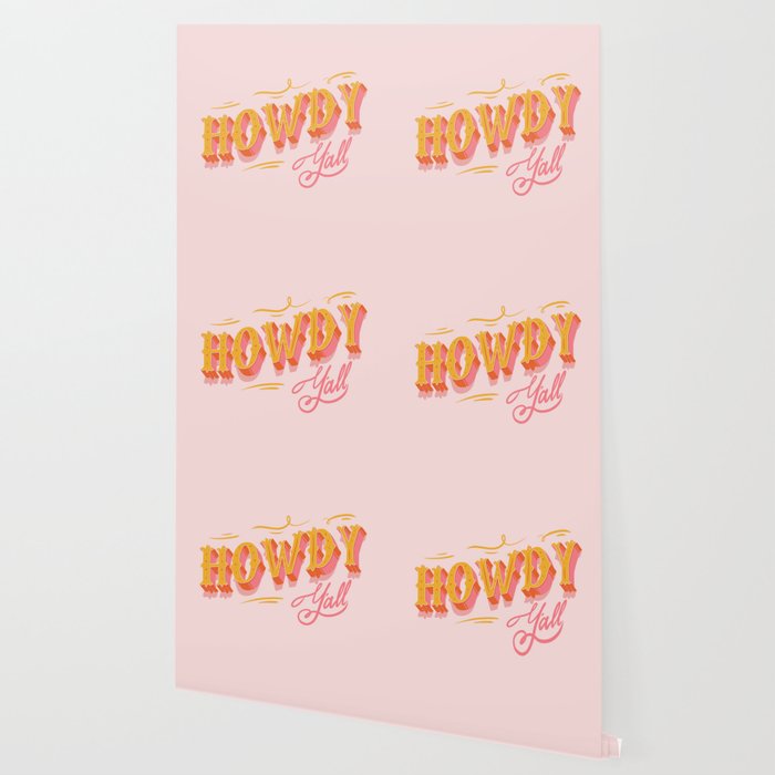 Howdy Y'all | Yellow Orange Pink Wallpaper Gallery Image 2