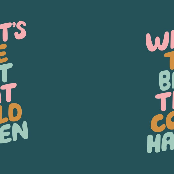 Whats the Best that Could Happen Coffee Mug Gallery Image 2