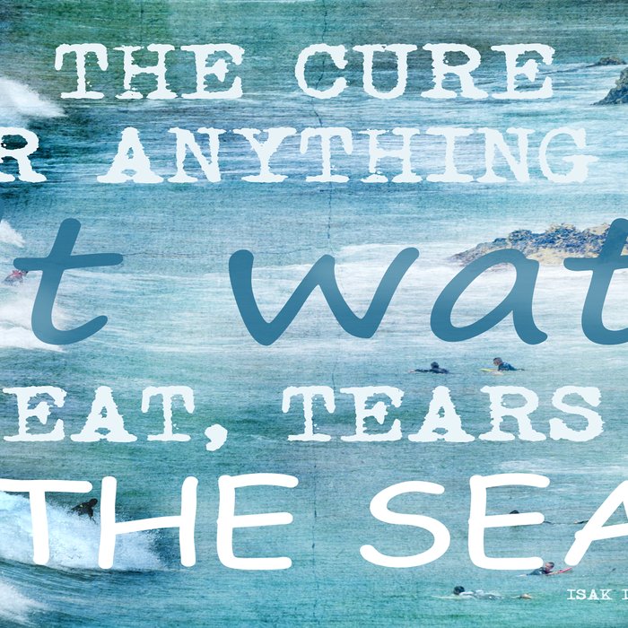 The cure for anything is salt water, sweat, tears, or the sea.    Dinesen, Isak Coffee Mug Gallery Image 2