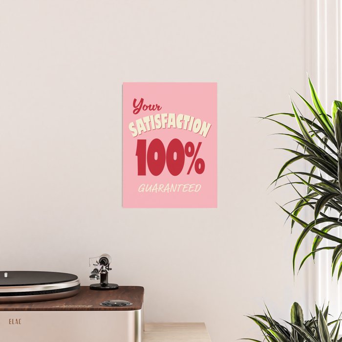 Satisfaction Guaranteed - Pink and Red Poster Gallery Image 2