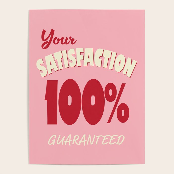 Satisfaction Guaranteed - Pink and Red Poster Gallery Image 4