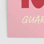 Satisfaction Guaranteed - Pink and Red Poster Gallery Image 3