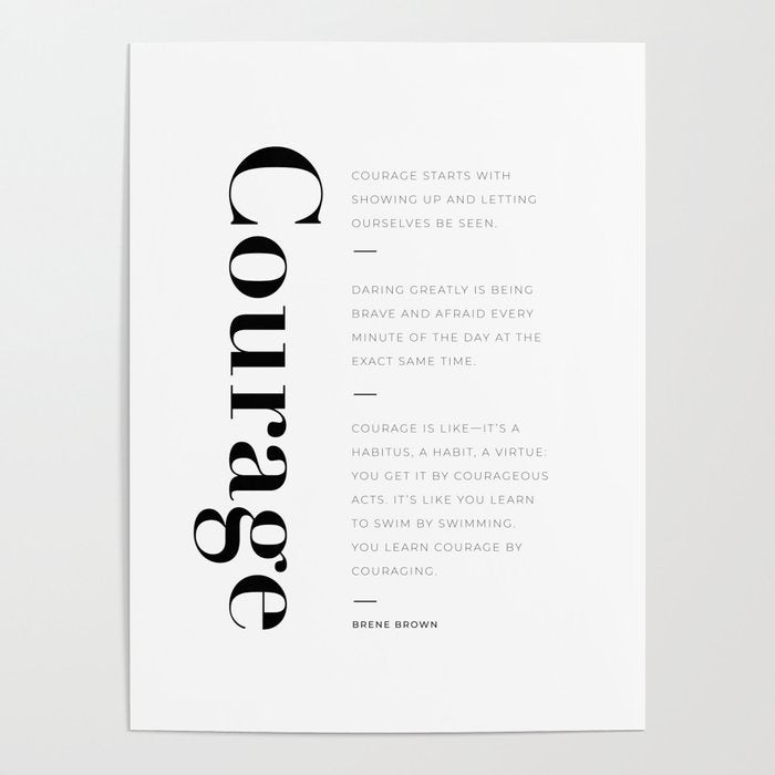 Courage quotes by Brene Brown collection Poster Gallery Image 1