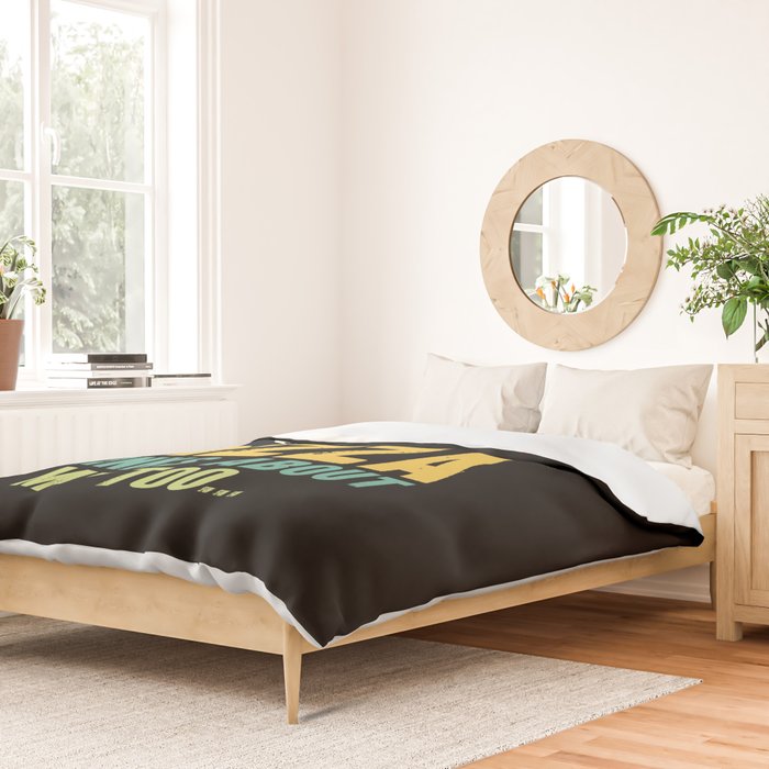 Funny I Wonder If Pizza Thinks About Me Too Duvet Cover Gallery Image 2