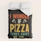 Funny I Wonder If Pizza Thinks About Me Too Duvet Cover Gallery Image 6