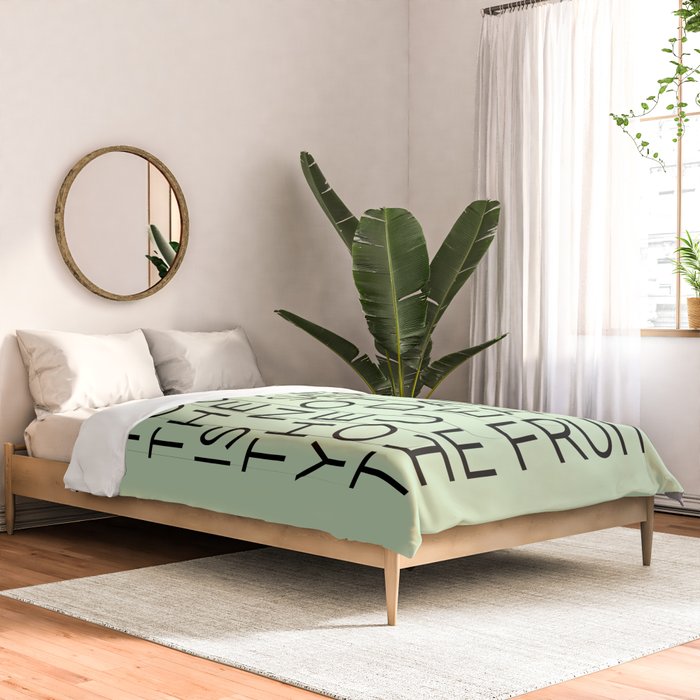 The day you plant the seed is not the day you eat the fruit Comforter Gallery Image 2
