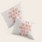The Most Wonderful Time Of The Year Warm Pink Pillow Sham Gallery Image 3