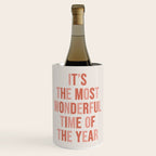 The Most Wonderful Time Of The Year Warm Pink Wine Chiller Gallery Image 1