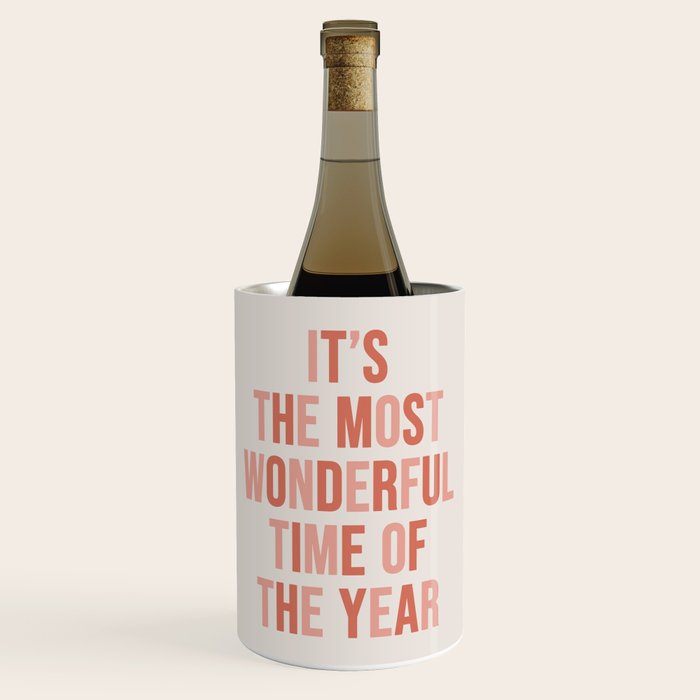 The Most Wonderful Time Of The Year Warm Pink Wine Chiller Gallery Image 1