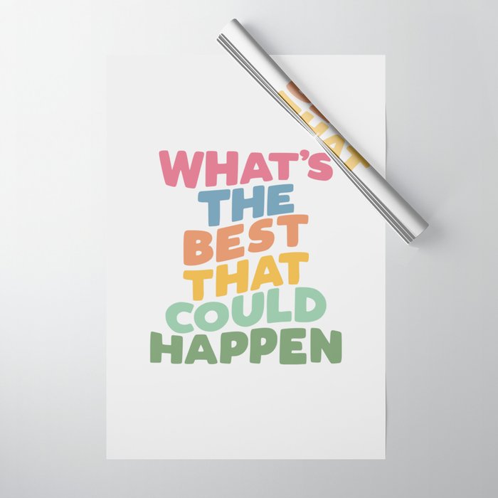 What's The Best That Could Happen Wrapping Paper Gallery Image 1