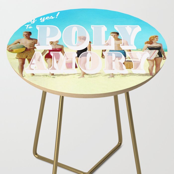 Say yes! To Polyamory Side Table Gallery Image 2