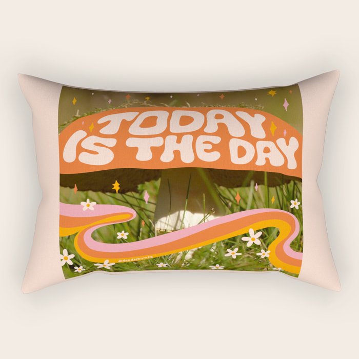 Today Is The Day Rectangular Pillow Gallery Image 1