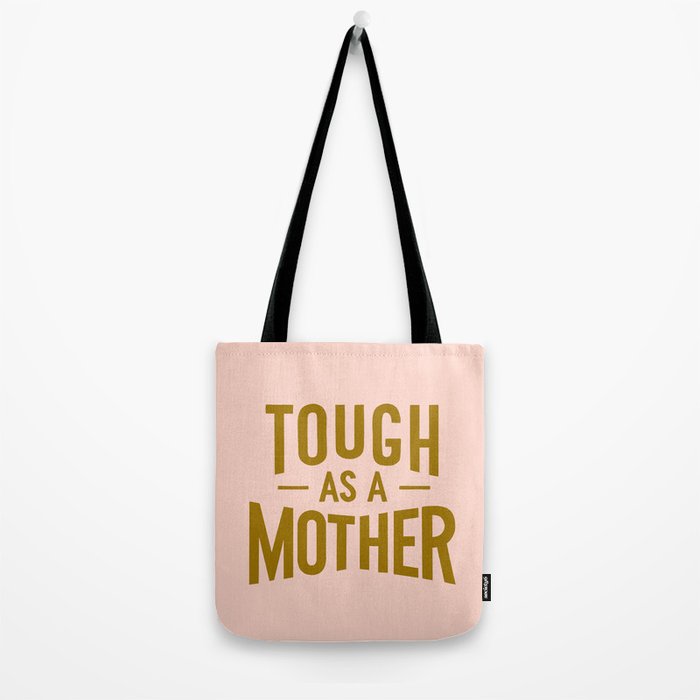 Tough as a Mother Tote Bag Gallery Image 2
