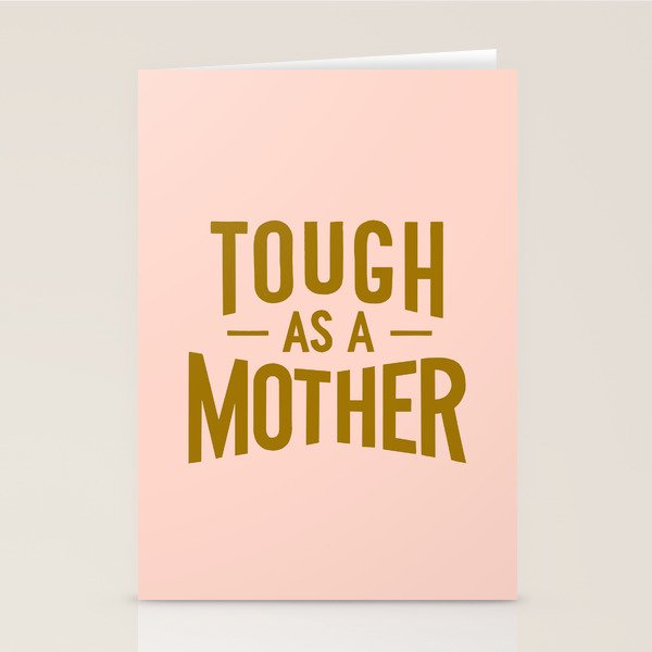 Tough as a Mother Stationery Card Gallery Image 2