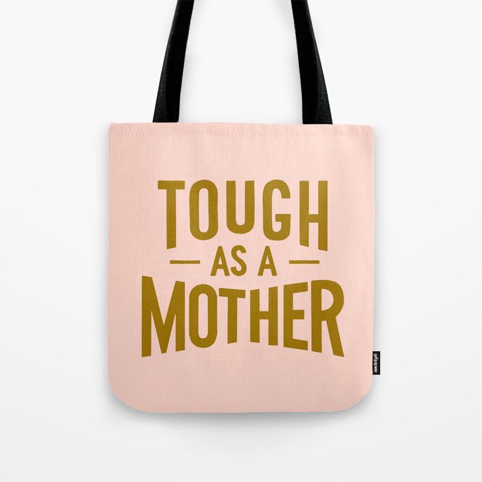 Tough as a Mother Tote Bag Gallery Image 1