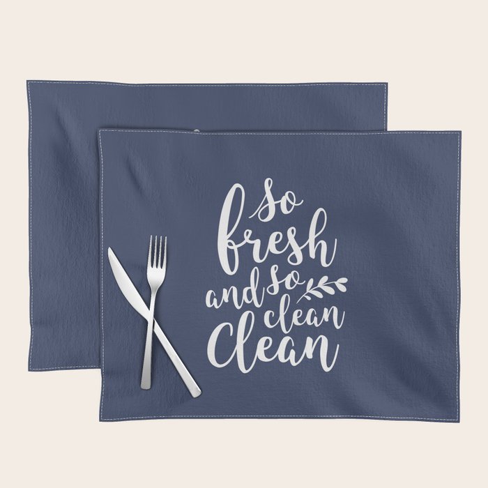 so fresh so clean clean (navy) Placemat Gallery Image 1