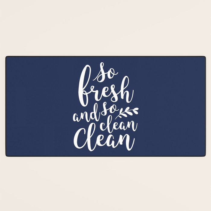so fresh so clean clean (navy) Desk Mat Gallery Image 3