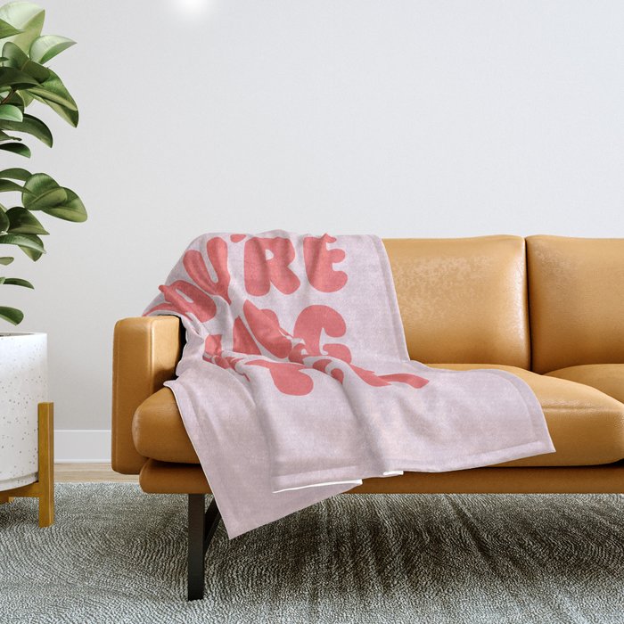 You're Doing Great Bitch Quote Throw Blanket Gallery Image 1