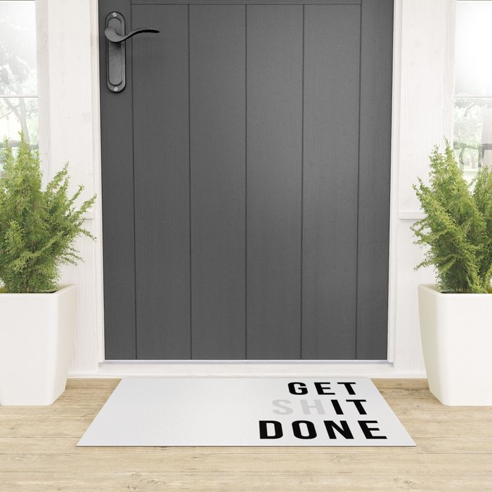 Get Sh(it) Done // Get Shit Done Welcome Mat Gallery Image 3