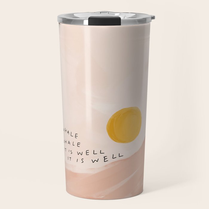 Inhale Exhale It Is Well It Is Well Travel Mug Gallery Image 1