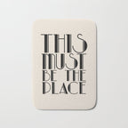 This Must Be The Place (Beige) Bath Mat Gallery Image 1