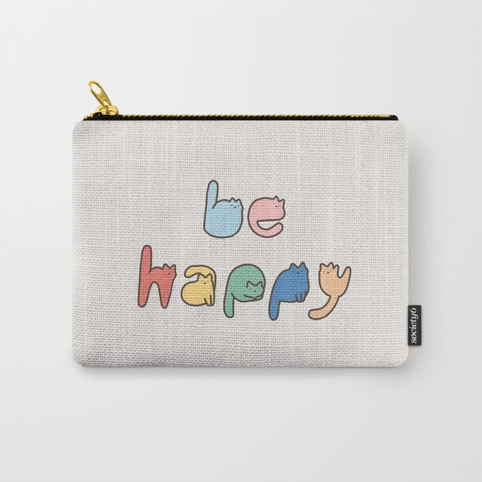 be happy cats typo Carry All Pouch Gallery Image 1