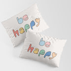 be happy cats typo Pillow Sham Gallery Image 3