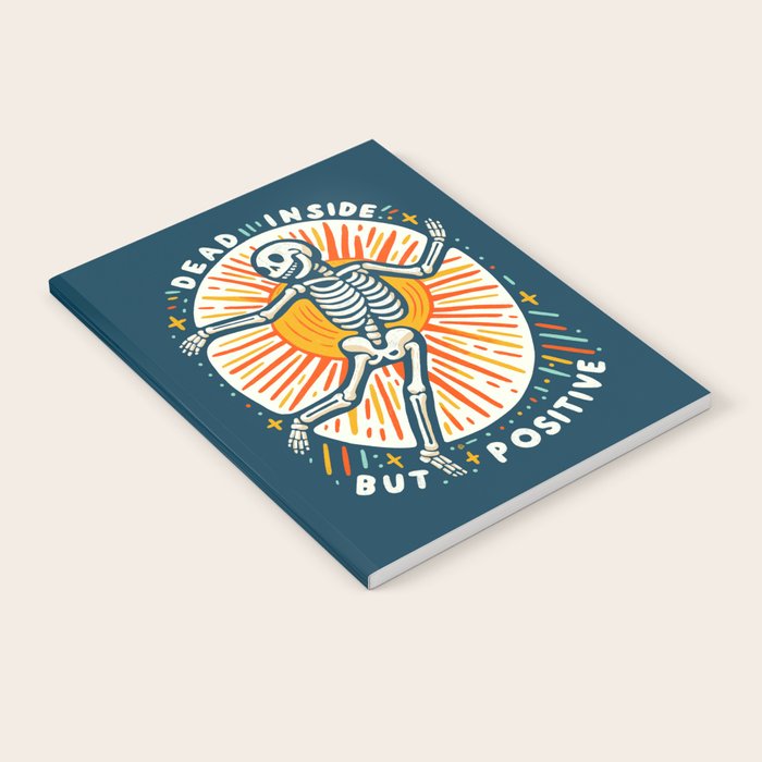 Dead inside but Positive - embrace your inner optimist Notebook Gallery Image 1