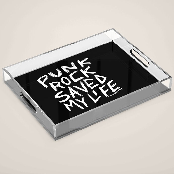 Punk Rock Saved My Life Acrylic Tray Gallery Image 1
