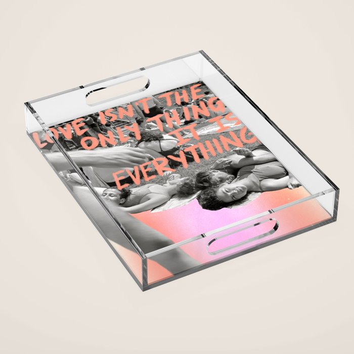 Love is Everything Acrylic Tray Gallery Image 1