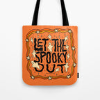 Let The Spooky Out Tote Bag Gallery Image 1
