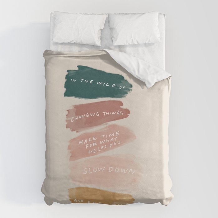 Make Time For What Helps You Duvet Cover Gallery Image 1