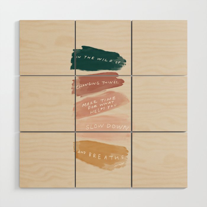 Make Time For What Helps You Wood Wall Art Gallery Image 1