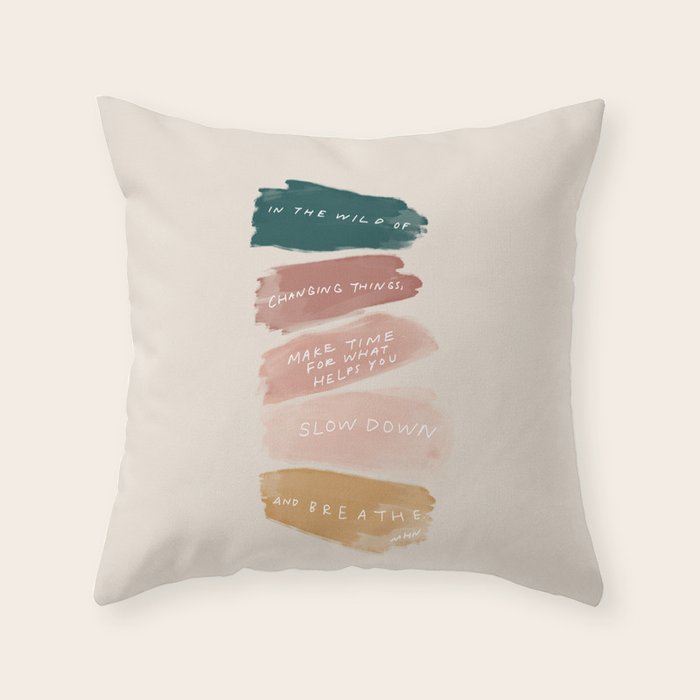 Make Time For What Helps You Throw Pillow Gallery Image 6