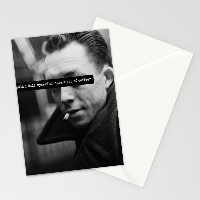 "Should I Kill Myself or Have a Cup of Coffee?" Albert Camus Quote Stationery Card Gallery Image 2