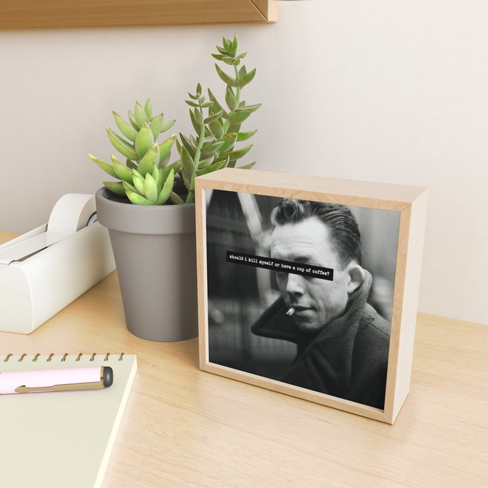 "Should I Kill Myself or Have a Cup of Coffee?" Albert Camus Quote Mini Art Print Gallery Image 2