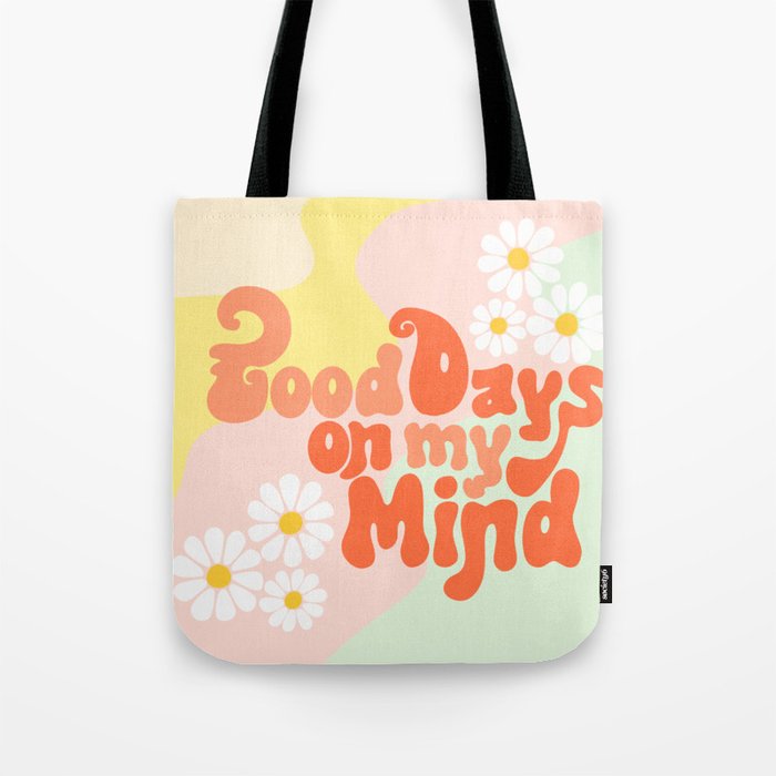 Good Days on My Mind Tote Bag Gallery Image 1