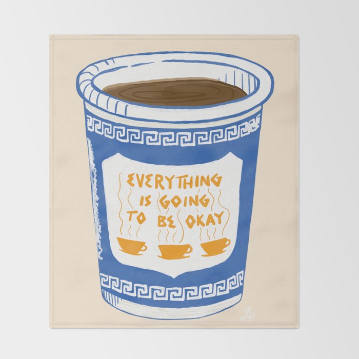 Everything Is Going To Be Okay Throw Blanket Gallery Image 2