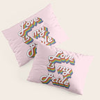 Love is my Pride Pillow Sham Gallery Image 3
