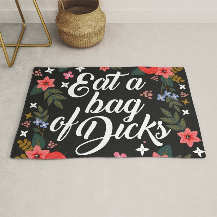 Eat A Bag Of Dicks, Funny Saying Rug Gallery Image 1