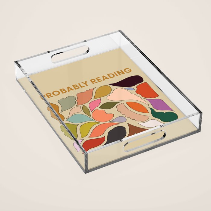 Probably Reading Acrylic Tray Gallery Image 1