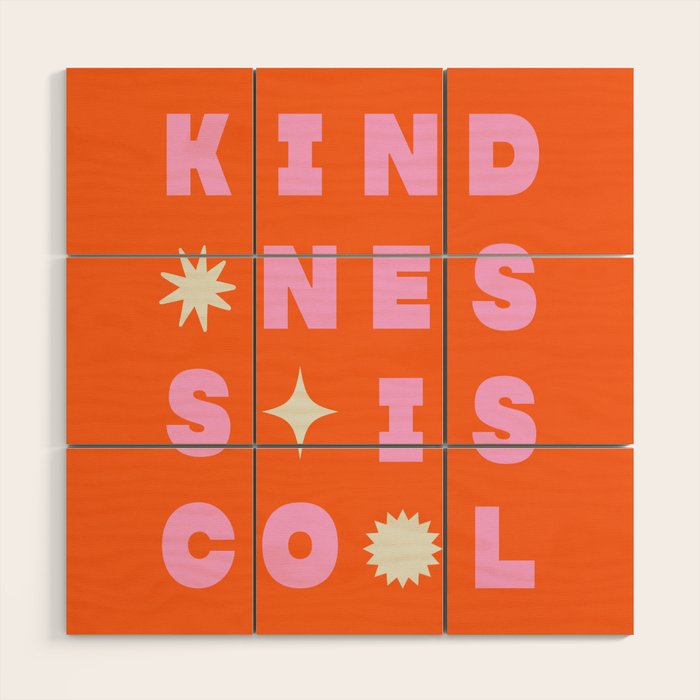 Kindess Is Cool Wood Wall Art Gallery Image 1