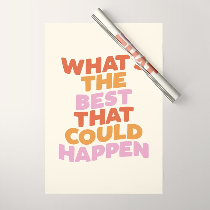 What's The Best That Could Happen Wrapping Paper Gallery Image 1
